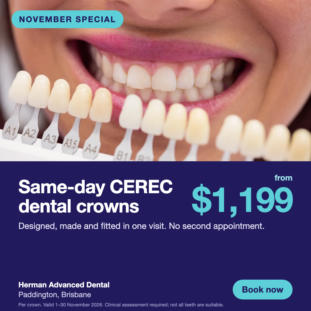 November special: same-day CEREC dental crowns from $1,199 at Herman Advanced Dental, Paddington